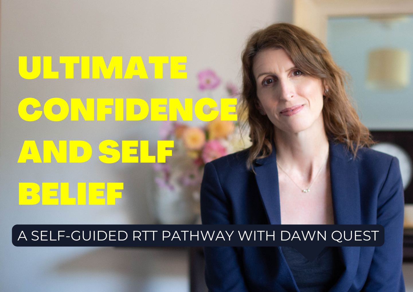 Ultimate Confidence and Self Belief - Dawn Quest